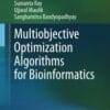 Multiobjective Optimization Algorithms for Bioinformatics