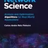 Network Science, Analysis and Optimization Algorithms for Real-World Applications