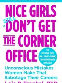 Nice Girls Still Don’t Get the Corner Office