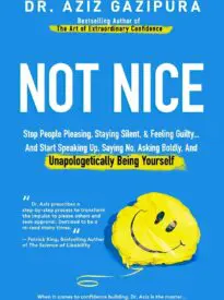 Not Nice, Stop People Pleasing, Staying Silent, Feeling Guilty