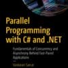 Parallel Programming with C# and .NET