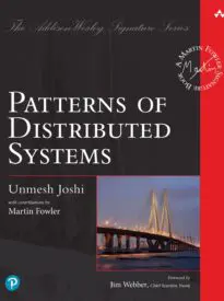 Patterns of Distributed Systems
