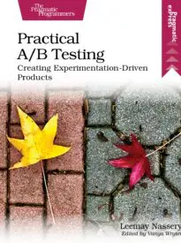 Practical A B Testing