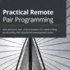 Practical Remote Pair Programming