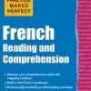 Practice Makes Perfect, French Reading and Comprehension