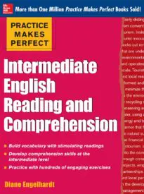 Practice Makes Perfect, Intermediate English Reading and Comprehension