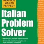 Practice Makes Perfect, Italian Problem Solver