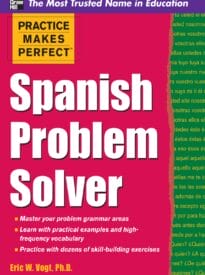 Practice Makes Perfect, Spanish Problem Solver