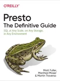 Presto, The Definitive Guide