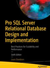 Pro SQL Server Relational Database Design and Implementation
