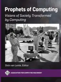 Prophets of Computing