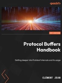 Protocol Buffers Handbook