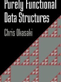 Purely Functional Data Structures