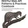 RESTful Web API Patterns and Practices Cookbook