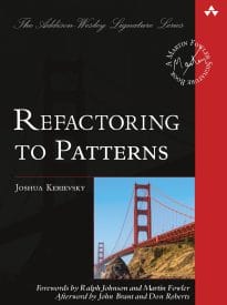 Refactoring to Patterns