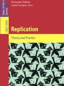 Replication, Theory and Practice