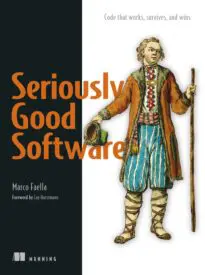 Seriously Good Software