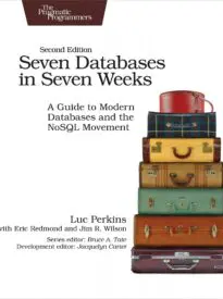 Seven Databases in Seven Weeks