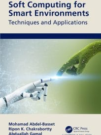 Soft Computing for Smart Environments