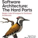 Software Architecture, The Hard Parts