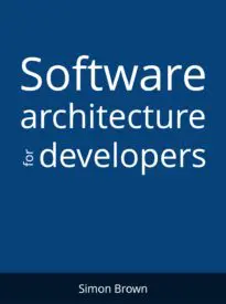 Software Architecture for Developers