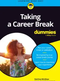 Taking A Career Break For Dummies