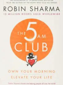 The 5 AM Club, Own Your Morning. Elevate Your Life