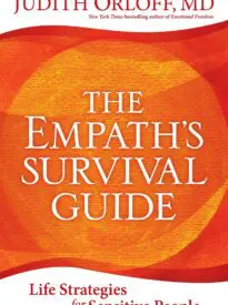 The Empath’s Survival Guide
