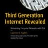 Third Generation Internet Revealed