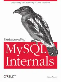 Understanding MySQL Internals
