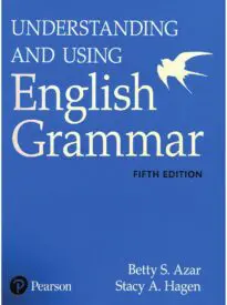 Understanding and Using English Grammar