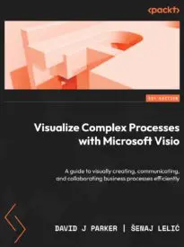Visualize Complex Processes with Microsoft Visio