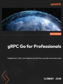 gRPC Go for Professionals