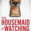 The Housemaid Is...
