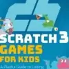 25 Scratch 3 Games for Kids