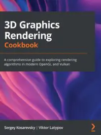 3D Graphics Rendering Cookbook