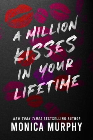 A Million Kisses...