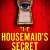 The Housemaid’s Secret