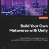 Build Your Own Metaverse with Unity