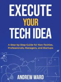 Execute Your Tech Idea
