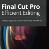 Final Cut Pro Efficient Editing