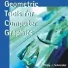 Geometric Tools for Computer Graphics