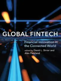 Global Fintech: Financial Innovation in the Connected World