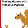 Making Games with Python & Pygame