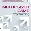Multiplayer Game Programming