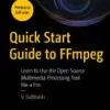Quick Start Guide to FFmpeg