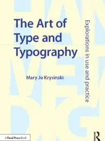 The Art of Type and Typography