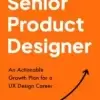 The Path to Senior Product Designer