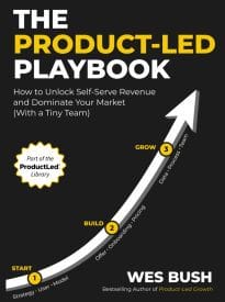 The Product Led Playbook
