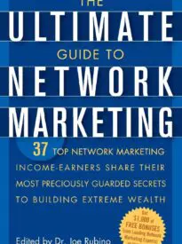 The Ultimate Guide to Network Marketing